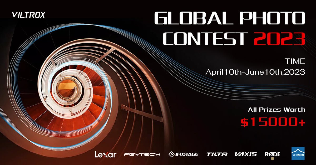 VILTROX GLOBAL PHOTO CONTEST 2023