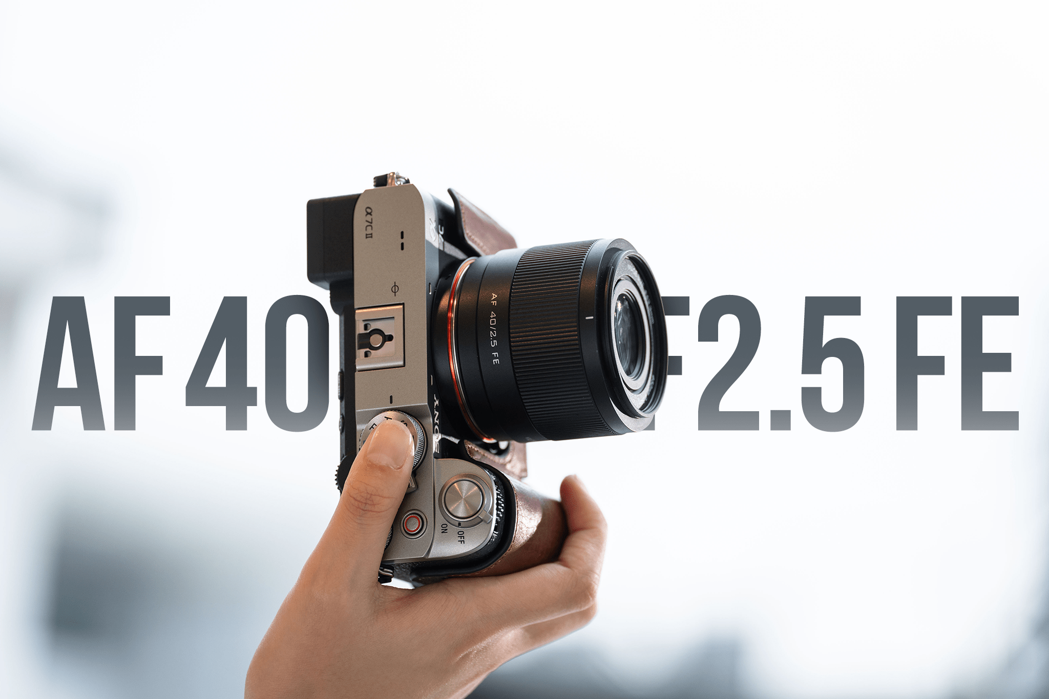 Air Series New Release 40mm F2.5 E-mount for Sony